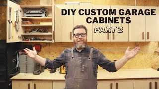 DIY Custom Garage Cabinets Pt2 [upl. by Etnahsal]