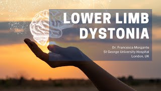 Lower Limb Dystonia  DYSTONIA FACTS  Dr Francesca Morgante [upl. by Latsyrhc]