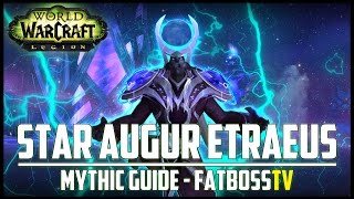 Star Augur Etraeus Mythic Guide  FATBOSS [upl. by Ainerbas]