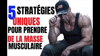 LES 5 STRATÉGIES UNIQUES POUR GAGNER DU MUSCLE [upl. by Noerb]