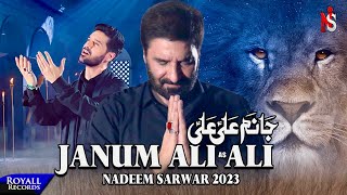 Janum Ali Ali  Nadeem Sarwar  2023  1445 [upl. by Larrej]