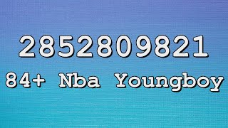 Nba Youngboy Roblox Song IDs [upl. by Grosvenor]