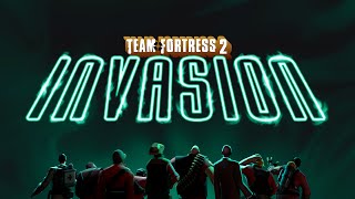 Team Fortress 2 The INVASION Update [upl. by Judson354]