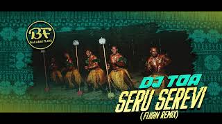 DJ TOA x SERU SEREVI Fijian Remix 2020 [upl. by Sarah511]