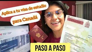 🔴Aplicación a la VISA de ESTUDIO Y TRABAJO para CANADÁ🇨🇦Explicado PASO a PASO [upl. by Marela828]