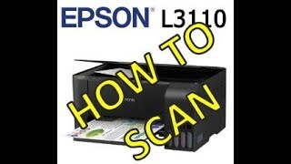 Epson L3110 Scan How to Scan document Basic Scan [upl. by Atsillac731]