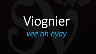 How to Pronounce Viognier French Wine Pronunciation [upl. by Hercules]