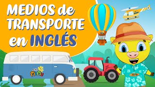 MEDIOS DE TRANSPORTE en Inglés y Español  Inglês Para Niños [upl. by Bibby]