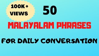 50 Malayalam Phrases amp words for Daily ConversationFluent in MalayalamMalayalam words [upl. by Remmus525]