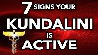 Kundalini Awakening 7 Signs Your KUNDALINI is ACTIVE [upl. by Llertniuq]