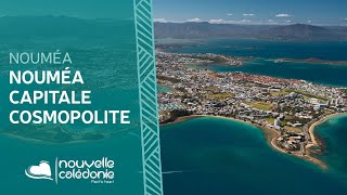 Découvrez Nouméa capitale cosmopolite de NouvelleCalédonie [upl. by Favata]