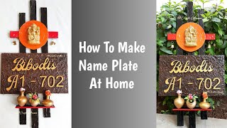 How to make Name plate at home l DIY customized nameplate [upl. by Sabina]