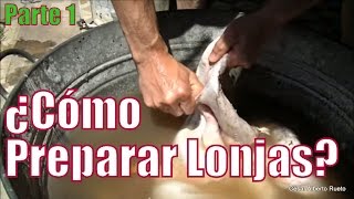 ¿Cómo preparar lonjas Parte1 quotEl Rincón del Sogueroquot [upl. by Noyahs]