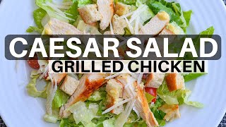 How to make Caesar Salad Grilled Chicken Recipe [upl. by Kisung]