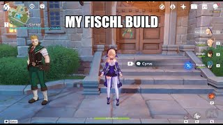 My Fischl build  Genshin Impact [upl. by Chew161]