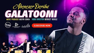 “GALATOOMI” NEW AFAAN OROMO MUSIC VIDEO ABENEZER DERIBA [upl. by Qifar]