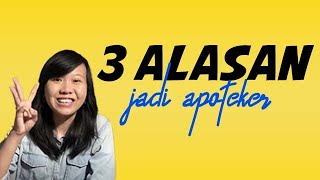 3 ALASAN JADI APOTEKER [upl. by Murtagh]