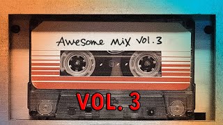 Guardians of the Galaxy Awesome Mix Vol 3 Full Soundtrack [upl. by Eellah657]