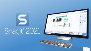 Snagit 2021  Upgrade Today [upl. by Enneira]