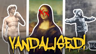 Art Attack  When Masterpieces Get Vandalised [upl. by Ioj]