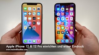 Apple iPhone 12 amp 12 Pro einrichten und erster Eindruck [upl. by Westfahl]