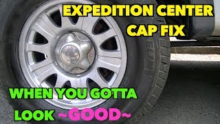 Fixing Center Hub Caps Ford Expedition [upl. by Olva]