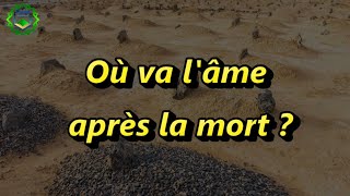 Où va lâme après la mort [upl. by Fagen791]