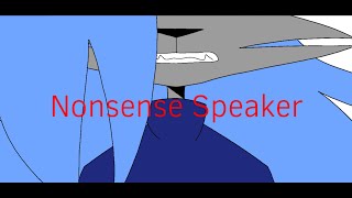 Nonsense Speaker MEME Flipaclip 13 [upl. by Aseneg]