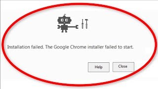 How To Fix Installation Failed  The Google Chrome Installer Failed To Start Error [upl. by Nelleoj782]