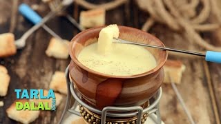 Cheese Fondue by Tarla Dalal [upl. by Latsyrhk69]