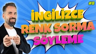 İngilizcede Renkler Nasıl Sorulur 8 [upl. by Yecats938]