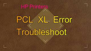 How to Fix PCL XL Error in HP Printers pclxlerror [upl. by Granthem]