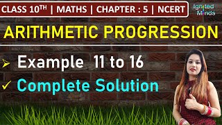 Class 10th Maths Chapter 5  Example 11 to 16  Arithmetic Progression  NCERT [upl. by Abbot]