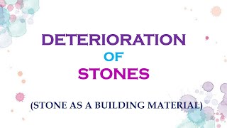 Deterioration of Stones [upl. by Clotilda]