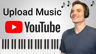 How to Upload Music to YouTube [upl. by Atnoid90]