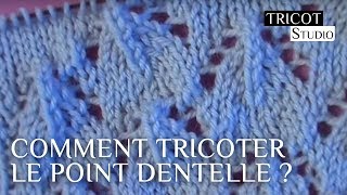 Point dentelle pour étole  Tricot Studio [upl. by Idmann]