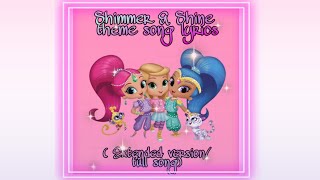 Shimmer and Shine theme song extended version lyrics with video kids lyric songs from Hannah Simson [upl. by Akitan226]