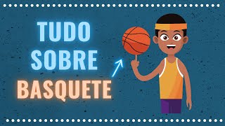 Tudo sobre Basquete História Regras e Fundamentos do Basquete [upl. by Calva]