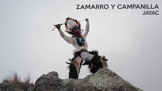 ZAMARRO Y CAMPANILLA  JAYAC VIDEO OFICIAL [upl. by Raclima952]