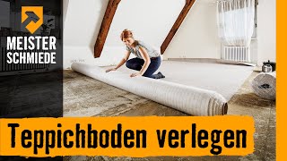 Teppichboden verlegen  HORNBACH Meisterschmiede [upl. by Allemrac]