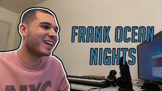 Frank Ocean  Nights REACTION [upl. by Sigrid]