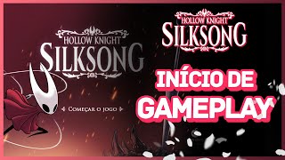 Hollow Knight  SILKSONG O início de GAMEPLAYDEMO Reino de Pharloom [upl. by Rizzi]