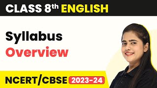 Class 8 English  Syllabus Overview  Class 8 English [upl. by Lirpa967]