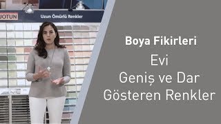 Boya Fikirleri Evi Geniş ve Dar Gösteren Renkler [upl. by Klara81]