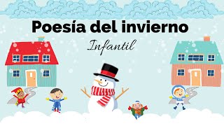 Poesía del invierno ❄️ INFANTIL🌟 [upl. by Byers]