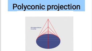 polyconic projection [upl. by Taffy146]