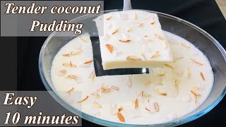 ഇളനീർ പുഡ്ഡിംഗ്  Tender coconut pudding malayalam  Ilaneer pudding  Easy pudding recipe malayalam [upl. by Ahsimet]