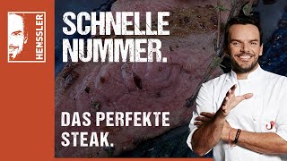 Schnelles quotDas perfekte SteakquotRezept von Steffen Henssler [upl. by Kutzenco]