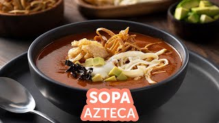 ¿Cómo hacer sopa azteca en 3 pasos  Kiwilimón [upl. by Kcira209]