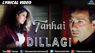 Tanhai Saaya Bhi Saath  LYRICAL VIDEO Dillagi  Sunny Deol amp Urmila Matondkar  Ishtar Music [upl. by Noland]